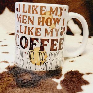 Funny I Like My Men White Coffee Cup 11oz Ceramic Coffee Mug
